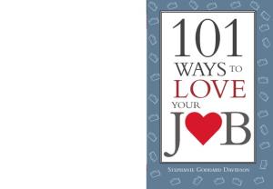 101 Ways to Love Your Job