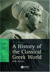 A History of the Classical Greek World: 478-323 BC (Blackwell History of the Ancient World)