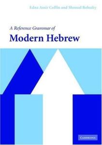 A Reference Grammar of Modern Hebrew (Reference Grammars)