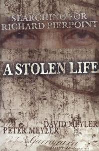 A Stolen Life : Searching for Richard Pierpoint