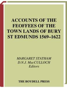 Accounts of the Feoffees of the Town Lands of Bury St Edmunds, 1569-1622 (Suffolk Records Society)