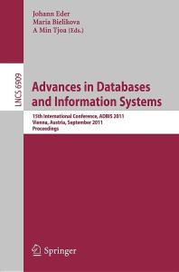 Advances in Databases and Information Systems - ADBIS 2011