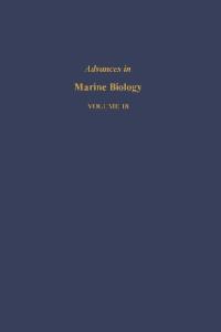 Advances in Marine Biology, Volume 18