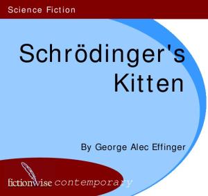 Affinger, George Alec - Schrodingers Kitten