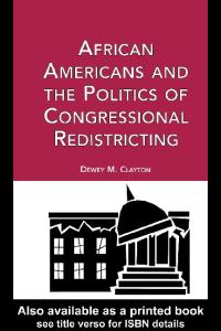 African Americans and the Politics of Congressional Redistricting (Race and Politics)