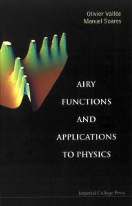 Airy Functions and Applications to Physics