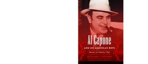 Al Capone and His American Boys: Memoirs of a Mobster's Wife