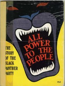All the Power to the People: The Story of the Black Panther Party