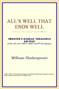 All's Well That Ends Well (Webster's Korean Thesaurus Edition)