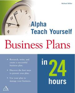 Alpha Teach Yourself Business Plans in 24 Hours