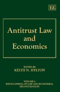 Antitrust Law and Economics, 2nd edition (Encyclopedia of Law and Economics)