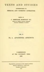 Apocrypha Anecdota (Texts and Studies, vol. II)