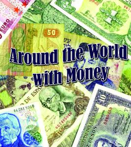 Around the World with Money