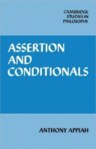 Assertion and Conditionals (Cambridge Studies in Philosophy)