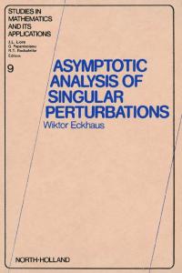 Asymptotic Analysis of Singular Perturbations
