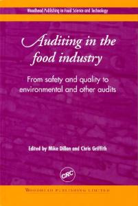Auditing in the food industry: From safety and quality to environmental and other audits: From Safety and Quality to Environmental and Other Audits (Woodhead Publishing in food science and technology)