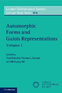 Automorphic Forms and Galois Representations: Volume 1