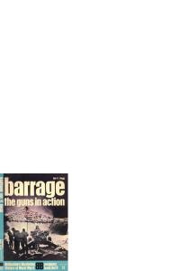 Barrage: The Guns in Actions