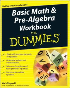 Basic Math & Pre-Algebra Workbook For Dummies (For Dummies (Lifestyles Paperback))