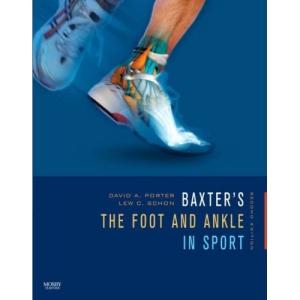 Baxter's The Foot and Ankle in Sport, Second Edition