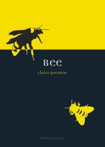 Bee (Reaktion Books - Animal)