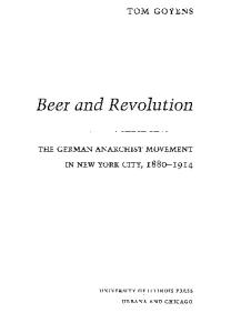 Beer and Revolution: The German Anarchist Movement in New York City, 1880-1914