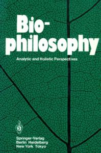 Biophilosophy: Analytic and holistic perspectives
