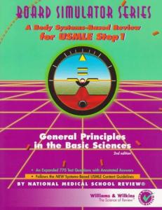 Board Simulator Series: Body Systems Review: General Principles in the Basic Sciences