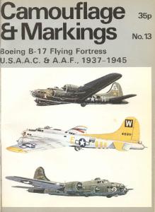 Boeing B-17 Flying Fortress. U.S.A.A.C. & A.A.F. 1937-1945
