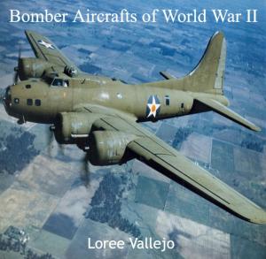 Bomber Aircrafts of World War II