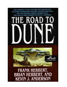 Brian Herbert & Kevin J. Anderson - The Road To Dune