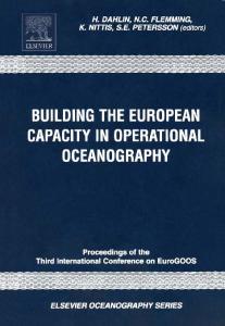 Building the European Capacity in Operational Oceanography, Volume 69: Proceedings 3rd EuroGOOS Conference (Elsevier Oceanography Series)