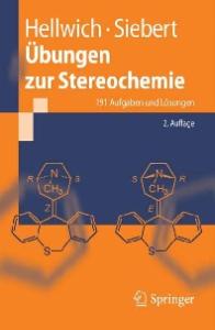 Übungen zur Stereochemie: 191 Aufgaben und Lösungen (Springer-Lehrbuch)