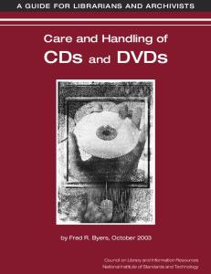 Care and handling of CDs and DVDs