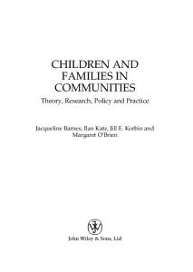 Children and Families in Communities: Theory, Research, Policy and Practice