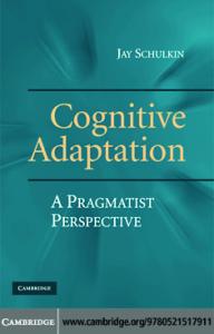 Cognitive Adaptation: A Pragmatist Perspective