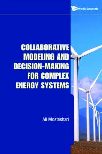 Collaborative Modeling and Decision-Making for Complex Energy Systems