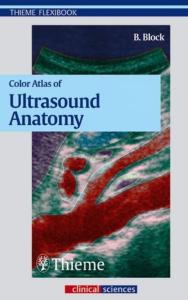 Color Atlas Color Atlas of Ultrasound Anatomy