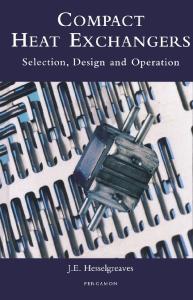 Compact Heat Exchangers: Selection, Design and Operation