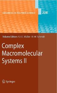 Complex Macromolecular Systems II (Advances in Polymer Science)