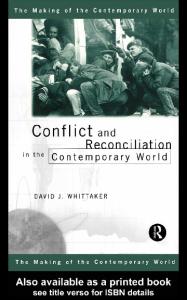 Conflict and Reconciliation in the Contemporary World