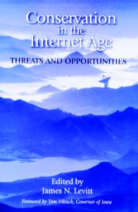 Conservation in the Internet Age: Threats And Opportunities