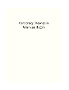 Conspiracy Theories in American History: An Encyclopedia