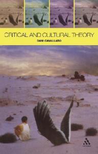 Critical and Cultural Theory: Thematic Variations