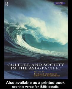 Culture and Society in the Asia-Pacific (Pacific Studies)