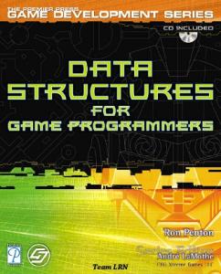Data Structures for Game Programmers (Premier Press Game Development)