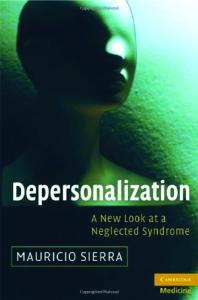 Depersonalization: A New Look at a Neglected Syndrome