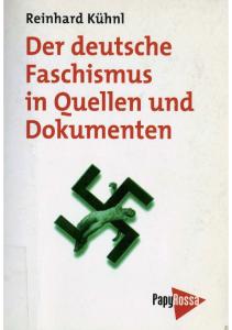 Der deutsche Faschismus in Quellen und Dokumenten