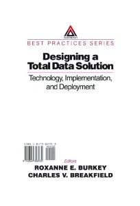 Designing a Total Data Solution:  Technology, Implementation, and Deployment