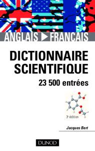 Dictionnaire Scientifique Anglais-francais, 3rd Edition (French Edition)